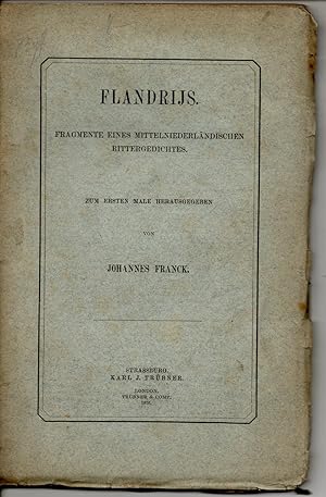 Imagen del vendedor de Flandrijs : Fragmente eines mittelniederlndischen Rittergedichtes. Quellen und Forschungen zur Sprach- und Kulturgeschichte der germanischen Vlker 18. a la venta por Wissenschaftliches Antiquariat Kln Dr. Sebastian Peters UG