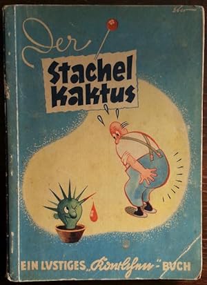 Seller image for Der Stachelkaktus. Ein kunterbuntes Karlchen-Buch.' for sale by buch-radel