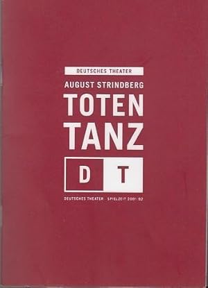 Bild des Verkufers fr Totentanz. Regie: Hans Neuenfels. Bhnenbild : Natascha von Steiger. Kostme : Yashi Tabassomi. Dramaturgie : Yvonne Gebauer/Roland Koberg. Darsteller : Jrg Gudzuhn/Elisabeth Trissenaar/David Rott/Andreas Salamon. zum Verkauf von Antiquariat Carl Wegner