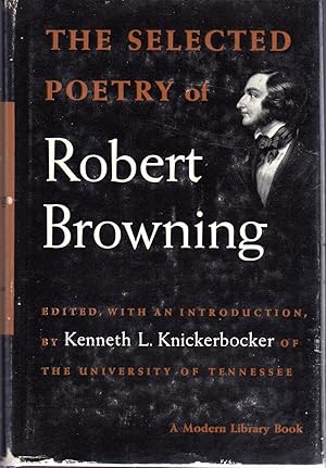 Imagen del vendedor de The Selected Poetry of Robert Browning a la venta por Dorley House Books, Inc.