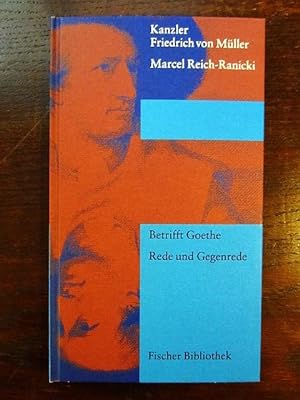 Seller image for Betrifft Goethe. Rede und Gegenrede for sale by Rudi Euchler Buchhandlung & Antiquariat