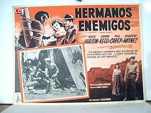 Imagen del vendedor de HERMANOS ENEMIGOS - 1953Dir: RAOUL WALSHCast: ROCK HUDSONDONNA REEDROBERT HAYNESPHIL CAREYMEXICOL.C.- 31 x 41-Cms.-13 x 16 IN.PLEASE CHECK THE PICTURE FOR CONDITION a la venta por ORIGINAL LOBBY CARD