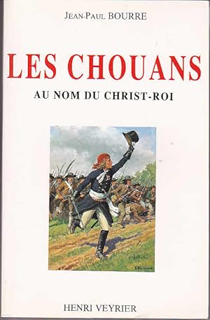 Les chouans au nom du christ roi