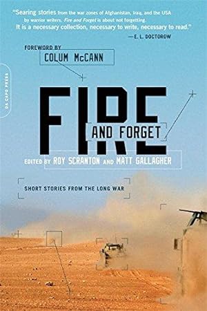 Imagen del vendedor de Fire and Forget: Short Stories from the Long War a la venta por Bellwetherbooks