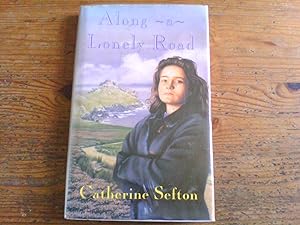 Seller image for Along a Lonely Road - first edition for sale by Peter Pan books
