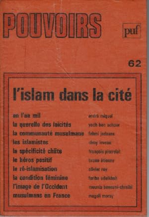 Revue pouvoirs n° 62 / l'islam dans la cité