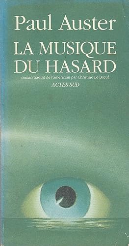 Seller image for LA MUSIQUE DU HASARD. Traduit de l'amricain par Christine Le Boeuf. for sale by Jacques AUDEBERT