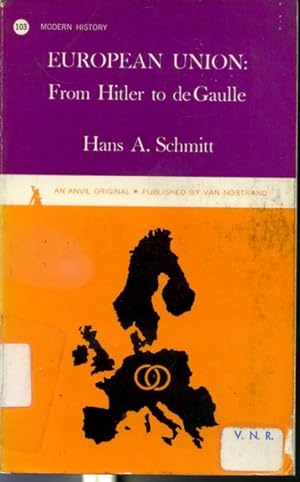 Immagine del venditore per European Union : From Hitler to de Gaulle - #103 Modern History venduto da Librairie Le Nord
