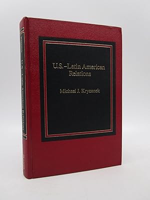 U.S.-Latin American Relations (Signed First Edition)