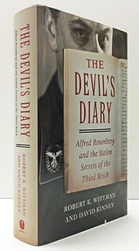 The Devil's Diary: Alfred Rosenberg and the Stolen Secrets of the Third Reich