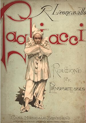 Bild des Verkufers fr PAGLIACCI (1892). Dramma in due atti. Riduzione per Pianoforte solo (Pl.n656). zum Verkauf von studio bibliografico pera s.a.s.