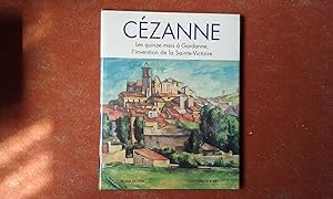 Cézanne - Les quinze mois à Gardanne, l'invention de la Sainte-Victoire