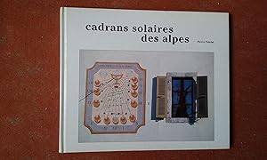 Seller image for Cadrans solaires des Alpes for sale by Librairie de la Garenne