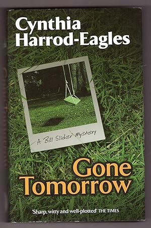 Seller image for Gone Tomorrow for sale by Ainsworth Books ( IOBA)