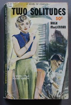 Bild des Verkufers fr TWO SOLITUDES (1945; Collins White Circle Pocket Edition #C.D.-540) A Novel of Conflict, about French-English Duality & Love story against an overwhelming Prejudic zum Verkauf von Comic World
