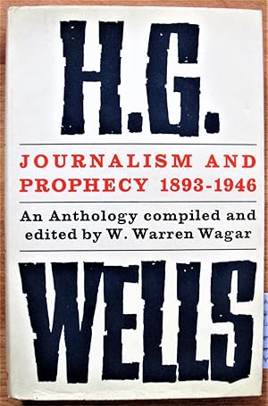 Imagen del vendedor de Journalism and Prophecy 1893-1946. an Anthology a la venta por Ken Jackson