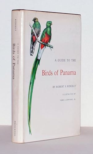 A Guide to the Birds of Panama. Illustrated by John A. Gwynne.