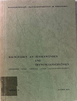 Seller image for Bauschden an Aussenwnden und ffnungsanschlssen. Ergebnisse einer Umfrage unter Bausachverstndigen im Zusammenhang des Forschungsvorhabens. Bauschadensfragen - Bauschadensverhtung im Wohungsbau. for sale by books4less (Versandantiquariat Petra Gros GmbH & Co. KG)