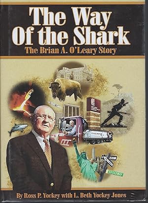 Imagen del vendedor de The Way of the Shark: The Brian A. O'Leary Story a la venta por Turn-The-Page Books