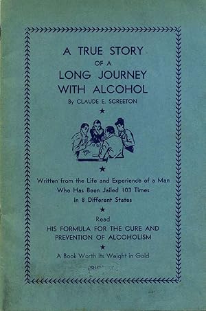 A TRUE STORY OF A LONG JOURNEY WITH ALCOHOL.