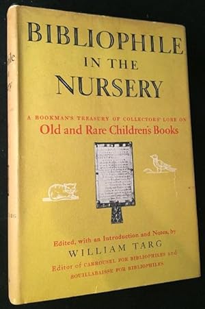 Seller image for Bibliophile in the Nursery (SIGNED FIRST PRINTING) for sale by Back in Time Rare Books