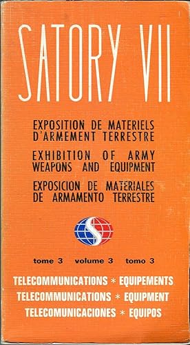 Satory VII: Exhibition of Army Weapons and Equipment, Volume 3: Telecommunications Equipment