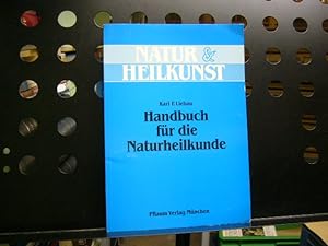 Seller image for Handbuch fr die Naturheilkunde for sale by Antiquariat im Kaiserviertel | Wimbauer Buchversand