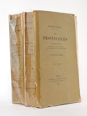 Les Provinciales ( 2 tomes, complet ) - Nouvelle édition d'après les manuscrits autographes, les ...