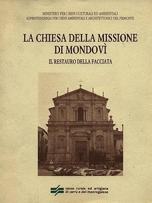 Immagine del venditore per La chiesa della Missione di Mondovi'. Il restauro della facciata venduto da Librodifaccia