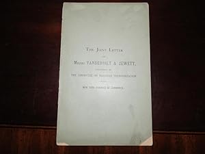 JOINT LETTER OF MESSRS. VANDERBILT & JEWETT, Considered By the Committee on Railroad Transportati...