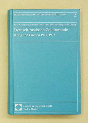 Bild des Verkufers fr Deutsch-russische Zeitenwende. Krieg und Frieden 1941 - 1995. Unter Mitwirkung von Oleg Prudkow. zum Verkauf von antiquariat peter petrej - Bibliopolium AG