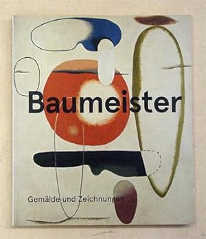 Seller image for Willi Baumeister. Gemlde und Zeichnungen. for sale by antiquariat peter petrej - Bibliopolium AG