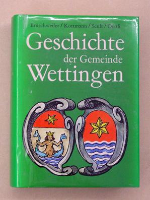 Imagen del vendedor de Geschichte der Gemeinde Wettingen. a la venta por antiquariat peter petrej - Bibliopolium AG