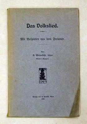 Seller image for Das Volkslied. Mit Beispielen aus dem Freiamte. for sale by antiquariat peter petrej - Bibliopolium AG