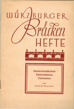 Seller image for Wrzburger Brckenhefte,Massenmenschentum, Existentialismus, Christentum; Vortrag for sale by Elops e.V. Offene Hnde