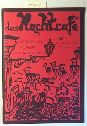 Seller image for Das Nachtcafe - Literatur, Kunst, Engagement No. 2 April/Mai 75 for sale by Antiquariat Trger