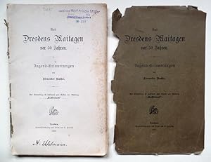 Aus Dresdens Maitagen vor 50 Jahren Kommissionsverlag und Druck von C. Heinrich, Dresden 1899, 96...