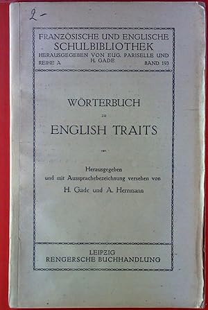 Immagine del venditore per Wrterbuch zu English Traits. Franzsische und Englische Schulbibliothek Reihe A. Band 193. venduto da biblion2