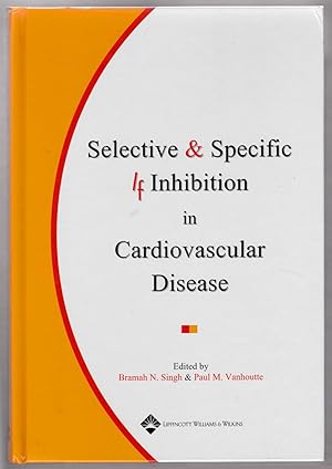 Bild des Verkufers fr Selective and Specific If Inhibition in Cardiovascular Disease zum Verkauf von killarneybooks