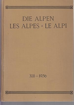 Bild des Verkufers fr Die Alpen - Les Alpes - Le Alpi. XII 1936. Revue du Club Alpin Suisse zum Verkauf von le livre ouvert. Isabelle Krummenacher