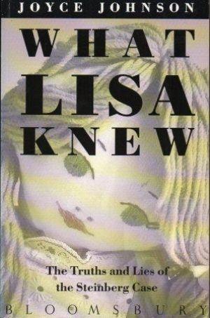 Immagine del venditore per WHAT LISA KNEW The Truth and Lies of the Steinberg Case venduto da Loretta Lay Books