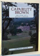 Seller image for Capability Brown The Story of a Master Gardener for sale by Books Written By (PBFA Member)