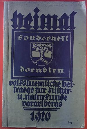 Immagine del venditore per Heimat. Volkstmliche Beitrge zur Kultur- und Naturkunde Vorarlbergs. Sonderheft Dornbirn. 7.Jahrgang 1926. venduto da biblion2