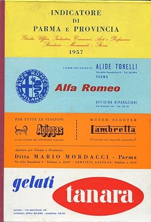 INDICATORE DI PARMA E PROVINCIA - 1957 - , Parma, Tipografica Parmense, 1957