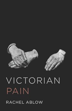 Image du vendeur pour Victorian Pain mis en vente par GreatBookPrices