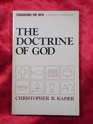 Seller image for DOCTRINE OF GOD. FOUNDATIONS FOR FAITH SERIES. for sale by Gage Postal Books