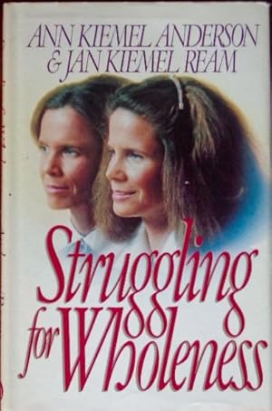 Seller image for Struggling For Wholeness for sale by Canford Book Corral