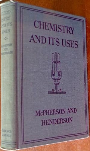 Immagine del venditore per Chemistry And Its Uses: A Textbook For Secondary Schools venduto da Canford Book Corral
