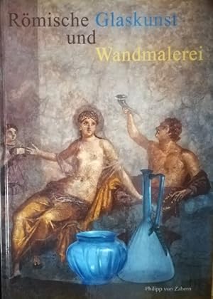 Bild des Verkufers fr Rmische Glaskunst und Wandmalerei. zum Verkauf von Antiquariat Bcheretage