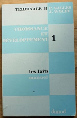 Imagen del vendedor de Croissance et dveloppement - Tome I - Les faits - Manuel a la venta por Aberbroc